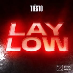 TIESTO - LAY LOW